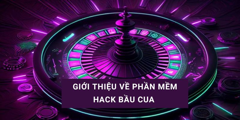 Gợi ý phần mềm dự đoán Bầu Cua hiệu quả hiện nay