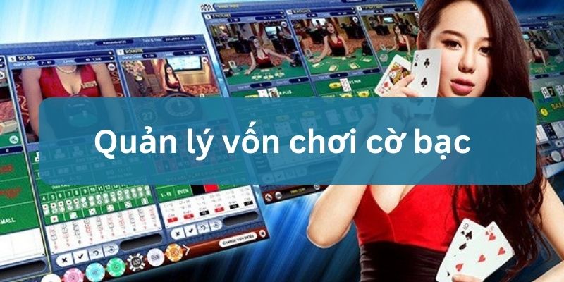 quản lý vốn chơi cờ bạc